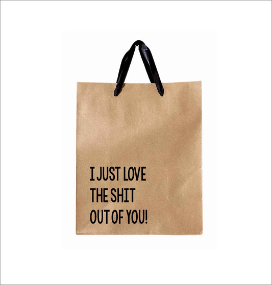 I Just Love The Shit Out Of You - Gift Bag, Valentine's Day Funny Gift Bag. valentine's day gift wrap, anniversary